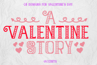 A Valentine Story: A Font Review for Real Projects