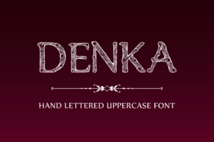 Denka Font: A Decorative Typeface for Digital Designers